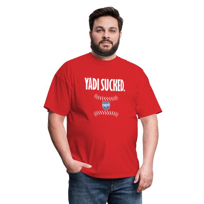 Yadi Sucked shirt